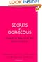 Secrets of Gorgeous: Hundreds of Ways to Live Well While Living It Up