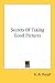 Secrets Of Taking Good Pictures