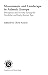 Monuments and Landscape in Atlantic Europe: Perception and Society during the Neolithic and Early Bronze Age