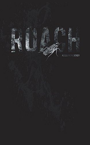 Roach, by Alisa Perederey