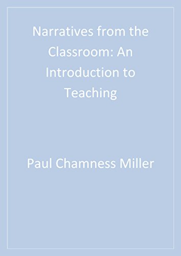 Narratives from the Classroom: An Introduction to Teaching