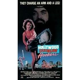 Hollywood Chainsaw Hookers [VHS]