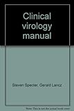 Clinical virology manual