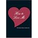 How to Love Me: The Lovers' Book of Questions
