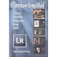 Lightroom Simplified - Adobe Photoshop (FIVE Tutorial DVDs)