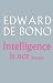 Intelligence is Not Enough