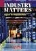 Industry Matters: Englisch f�r Industriekaufleute