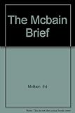The McBain brief