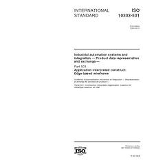 ISO 10303-501:2000, Industrial automation systems and integration - Product data representation and exchange - Part 501: Application interpreted construct: Edge-based wireframe