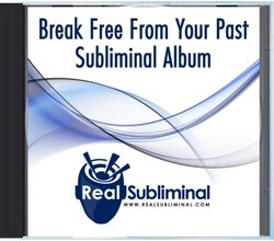 Break Free From Your Past Subliminal CD
