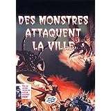 Des monstres attaquent la villepar James Whitmore
