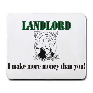 LANDLORD I make more money than you! Mousepad
