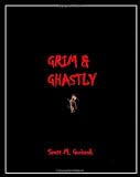 Grim & Ghastly