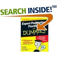 Click here to buy Expert Podcasting Practices For Dummies (For Dummies (Computer... by  Tee Morris, Evo Terra, and Ryan Williams.
