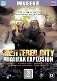 SHATTERED CITY - The Halifax Explosion (2003) [import]