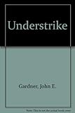 Understrike