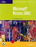 Microsoft Access 2002: Illustrated Introductory (Illustrated Series: Introductory)