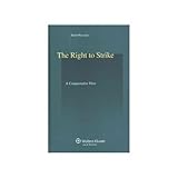 The right to strike : a comparative view