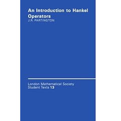 An Introduction to Hankel Operators (London Mathematical Society Student Texts)