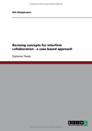 Revising concepts for interfirm collaboration - a case-based approach
