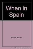 When in Spain