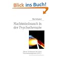 Machtmissbrauch in der Psychotherapie: Meine Erlebnisse bei einer "Psychotherapeutin (HPG)"