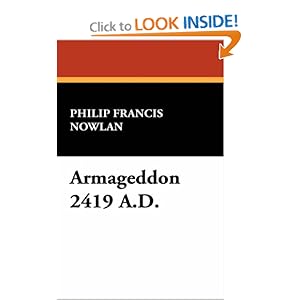Armageddon 2419 A.D. - Philip Francis Nowlan