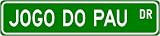 Jogo do Pau Street Sign ~ Martial Arts Gift ~ Aluminum