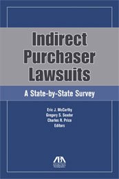Indirect Purchaser Lawsuits: A State-by-state Survey