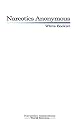 Narcotics Anonymous: White Booklet