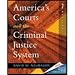 America's Courts and the Criminal Justice System - Textbooks Only by David Neubauer ISBN 0004622898