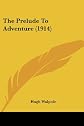 The Prelude to Adventure