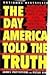 The Day America Told the Truth (Plume)