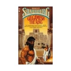 Gilgamesh the King