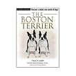The Boston Terrier - FREE DVD Inside The Boston Terrier - FREE DVD Inside