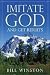 Imitate God and Get Results