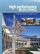 High Performance Building: Perspective & Practice