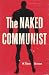 The Naked Communist