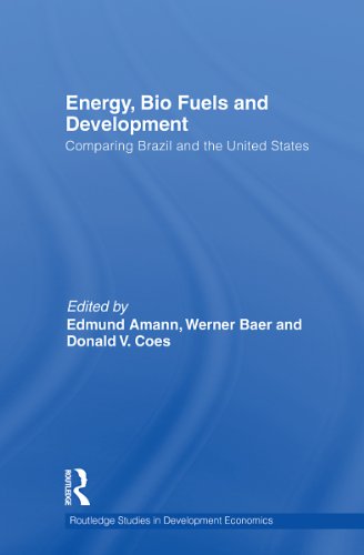 Energy, Bio Fuels and Development: Comparing Brazil and the United States