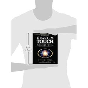 Quantum-Touch: The Power to Heal (Third Edition)