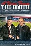 A View from the Booth: Gil Santos and Gino Cappelletti-25 Years of Broadcasting the New England Patriots