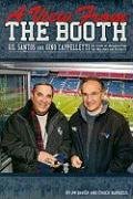 A View from the Booth: Gil Santos and Gino Cappelletti-25 Years of Broadcasting the New England Patriots