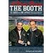 A View from the Booth: Gil Santos and Gino Cappelletti-25 Years of Broadcasting the New England Patriots