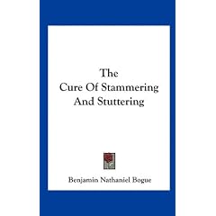 The Cure of Stammering and Stuttering
