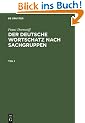 Der deutsche Wortschatz nach Sachgruppen