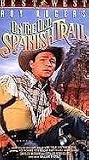 Roy Rogers: Best of West - Old Spanish Trail [VHS]