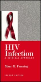 HIV Infection: A Clinical Approach