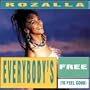 Everybody's Free (To Feel Good) (6-tracks)