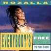 Everybody's Free (To Feel Good)