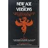 New Age Bible Versions: An Exhaustive Documentation of the Message, Men & Manuscripts Moving Mankind to the Antichrist's One World Religion